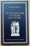 Aleksandra Pawliszyn Ontologiczne studium metafory