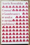 Aniela Kowalska Conrad i Gombrowicz w walce o swoją wybitność