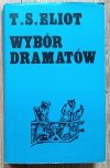 T.S. Eliot Wybór dramatów. Cocktail Party