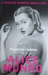 Alice Munro • Dziewczęta i kobiety [Nobel 2013]