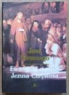 Jose Saramago Ewangelia według Jezusa Chrystusa