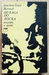 Joachim Ernst Berendt Od raga do rocka. Wszystko o jazzie