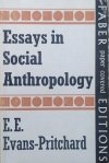 E. E. Evans-Pritchard Essays in Social Anthropology