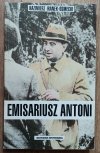 Kazimierz Iranek-Osmecki Emisariusz Antoni