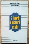 Stanisław Jedynak Z teorii i historii etyki