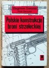 Polskie konstrukcje broni strzeleckiej