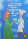 Lucyna Krzemieniecka • O kuchciku, o nadziei i o drzwiach zamkniętych [Zdzisław Witwicki]