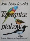 Jan Sokołowski • Tajemnice ptaków