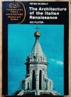 Peter Murray The Architecture of the Italian Renaissance