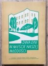 Dwa dni w mieście naszej młodości