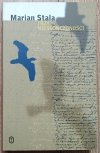 Marian Stala Trzy nieskończoności. O poezji Adama Mickiewicza, Bolesława Leśmiana i Czesława Miłosza