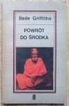 Bede Griffiths Powrót do środka