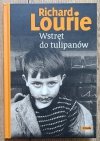 Richard Lourie Wstręt do tulipanów