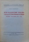 Maria Grzędzielska • Rym klasyczny polski i początki rymu romantycznego (Feliński i Mickiewicz do r. 1822)