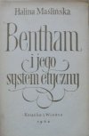 Halina Maślińska • Bentham i jego system etyczny [dedykacja autorki]