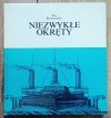Jan Piwowoński Niezwykłe okręty