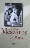 Marta Meszaros • Ja, Marta...