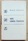 Henryk Jankowski Etyka Ludwika Feuerbacha