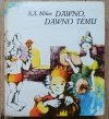 A.A. Milne Dawno, dawno temu