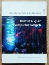 Jon Dovey, Helen Kennedy Kultura gier komputerowych