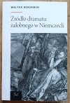 Walter Benjamin Źródło dramatu żałobnego w Niemczech