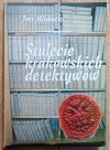 Jan Widacki Stulecie krakowskich detektywów