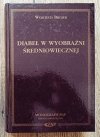 Wojciech Brojer Diabeł w wyobraźni średniowiecznej