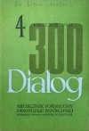 Dialog 4/1981 • [Thomas Bernhard, TS Eliot, Jran Genet]