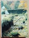 Janusz Bogdanoski Polskie ogrody ozdobne