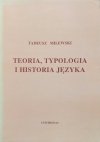 Tadeusz Milewski Teoria, typologia i historia języka