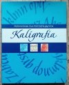 Kaligrafia. Przewodnik dla początkujących
