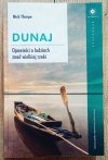 Nick Thorpe Dunaj. Opowieści o ludziach znad wielkiej rzeki