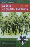 Jerzy Majka • Dzieje 17 pułku piechoty (Ziemi Rzeszowskiej) 1918-1939