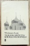 Włodzimierz Łosski Teologia mistyczna Kościoła Wschodniego
