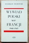 Stanisław Żochowski Wywiad polski we Francji 1940-1945