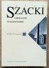 Jerzy Szacki Liberalizm po komunizmie