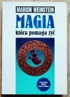 Marion Weinstein Magia, która pomaga żyć