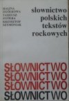 Halina i Tadeusz Zgółkowie, Krzysztof Szymoniak • Słownictwo polskich tekstów rockowych [dedykacja autorska]