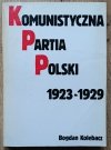 Bogdan Kolebacz Komunistyczna Partia Polski 1923-1929