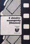 Z dziejów awangardy filmowej