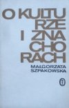 Małgorzata Szpakowska • O kulturze i znachorach 