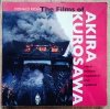 Donald Richie The Films of Akira Kurosawa