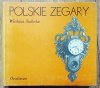 Wiesława Siedlecka Polskie zegary
