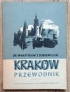 Władysław Dobrowolski Kraków. Przewodnik