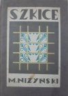 Marian Niżyński • Szkice. Poezyj tom II [dedykacja autora]