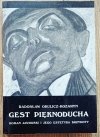 Radosław Okulicz-Kozaryn Gest pięknoducha. Roman Jaworski i jego estetyka brzydoty