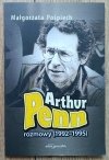 Arthur Penn. Rozmowy (1992-1995)