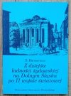 S. Bronsztejn Z dziejów ludności żydowskiej na Dolnym Śląsku po II wojnie światowej