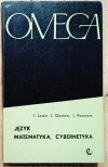 Lewin, Gastiew, Rozanow Język, matematyka, cybernetyka