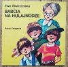 Ewa Skarżyńska Babcia na hulajnodze [Poczytaj mi mamo]